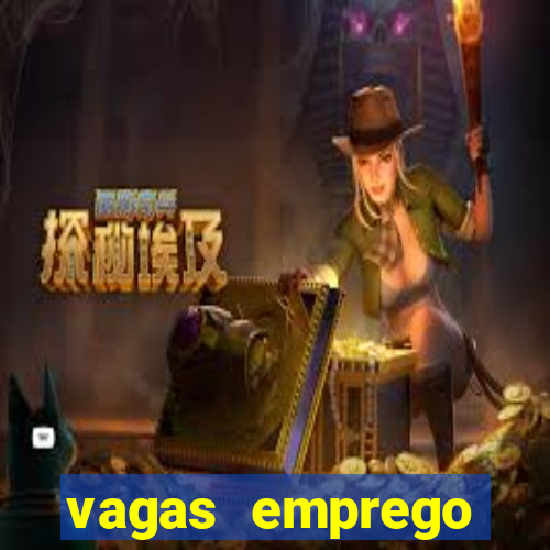 vagas emprego fazenda boa vista porto feliz